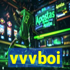 vvvboi
