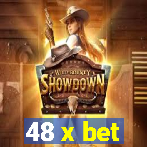 48 x bet