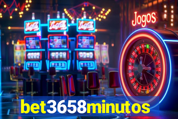 bet3658minutos
