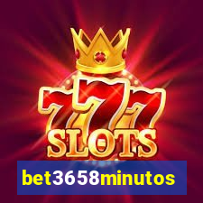 bet3658minutos