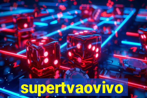 supertvaovivo