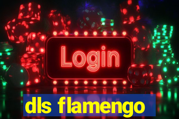 dls flamengo