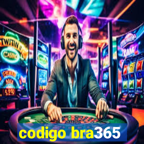 codigo bra365
