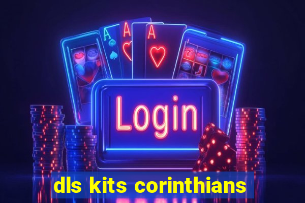 dls kits corinthians