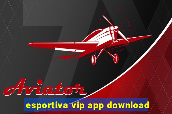 esportiva vip app download