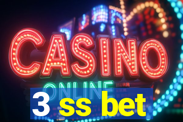 3 ss bet