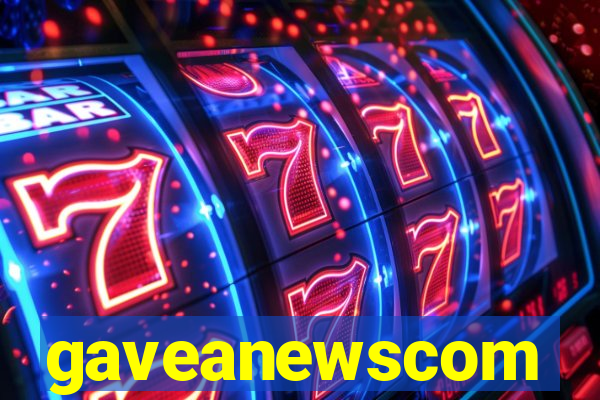 gaveanewscom