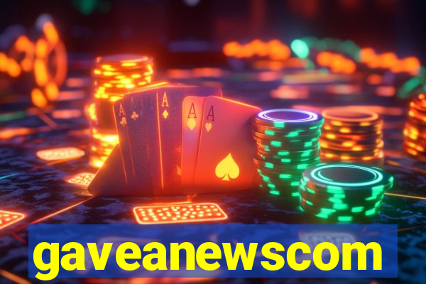 gaveanewscom