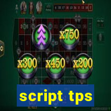 script tps