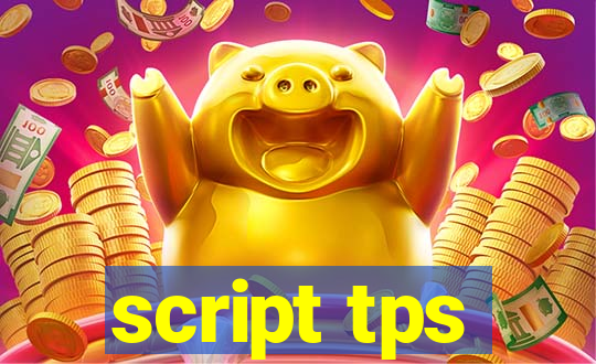 script tps