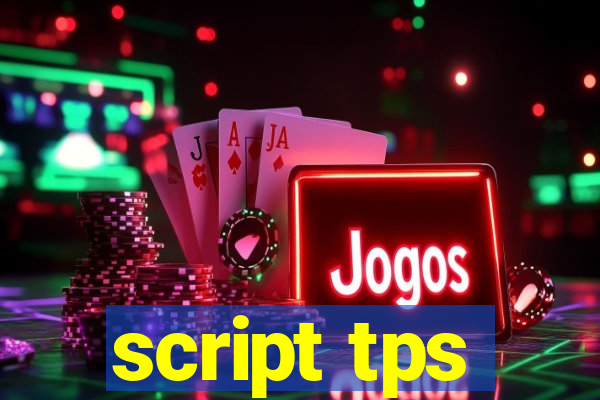 script tps