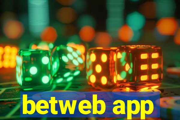 betweb app