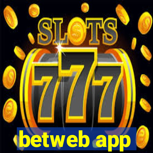 betweb app