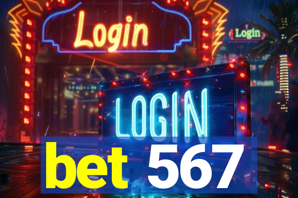 bet 567