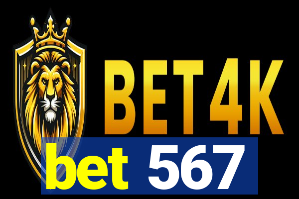 bet 567