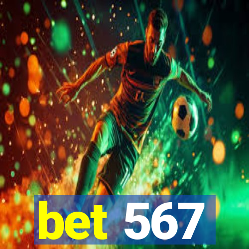bet 567