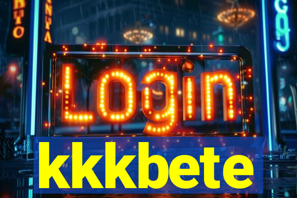 kkkbete
