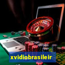xvidiobrasileiro