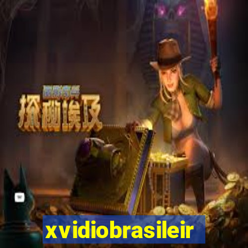 xvidiobrasileiro