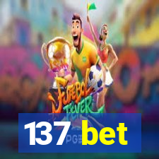 137 bet