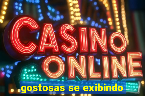 gostosas se exibindo