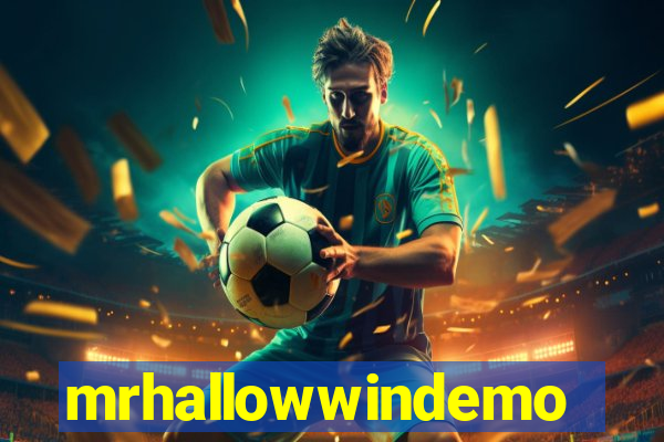 mrhallowwindemo