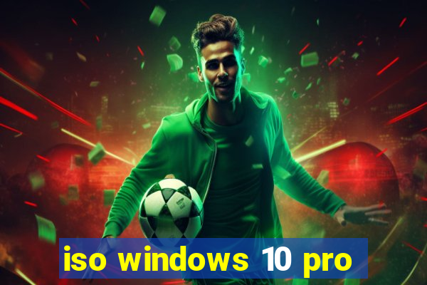 iso windows 10 pro