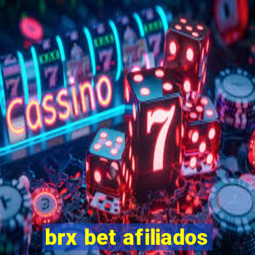brx bet afiliados