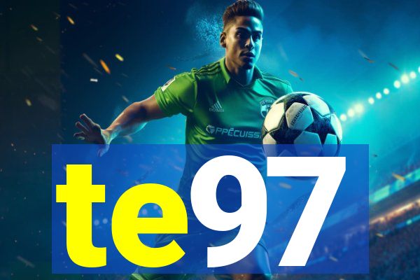 te97