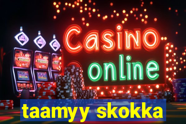 taamyy skokka