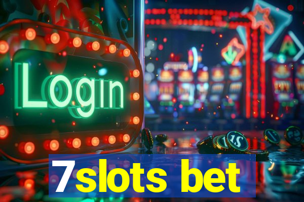 7slots bet