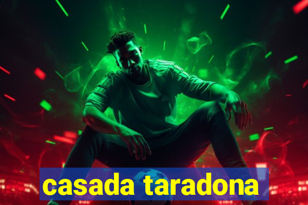 casada taradona