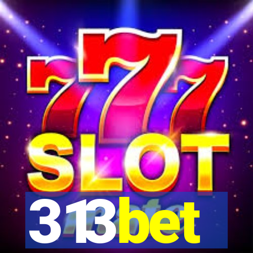 313bet