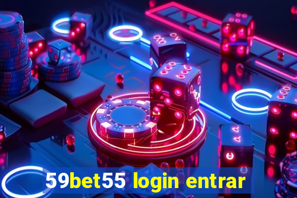59bet55 login entrar