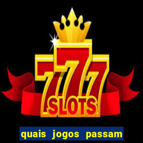 quais jogos passam no premiere