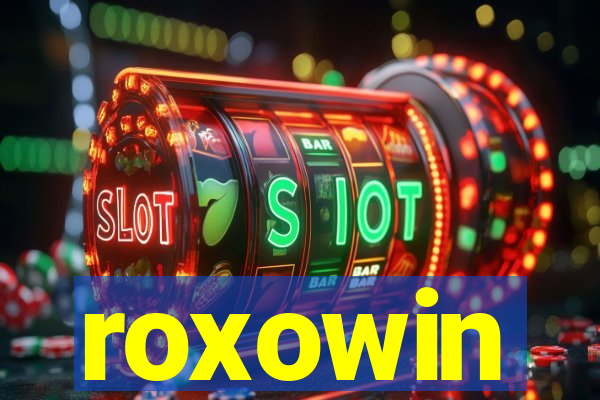 roxowin