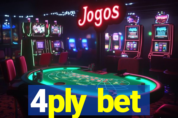 4ply bet