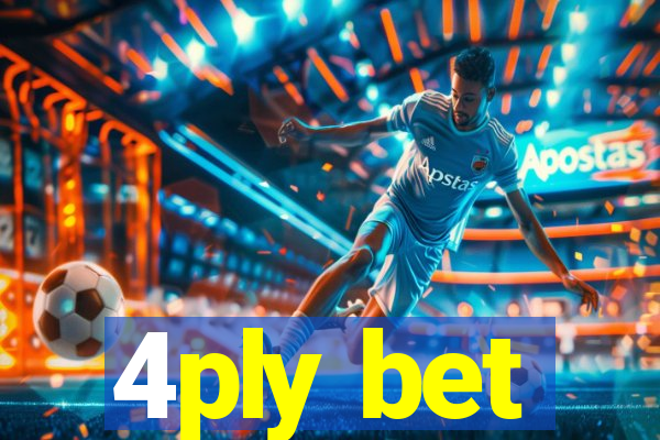 4ply bet