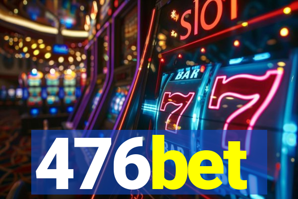 476bet