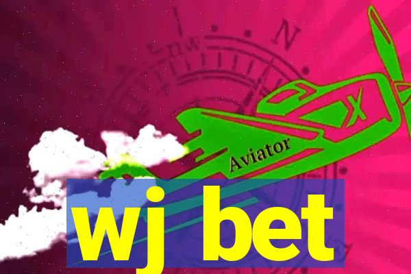 wj bet