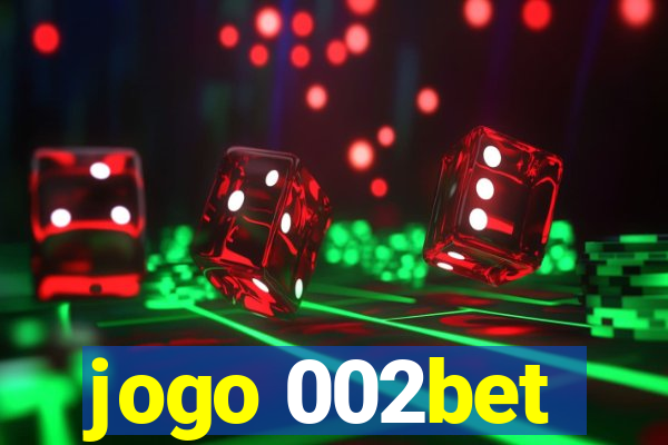 jogo 002bet