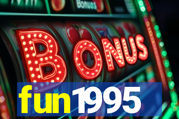 fun1995