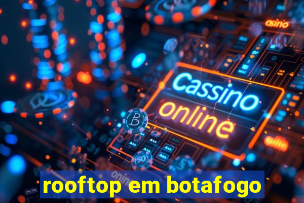 rooftop em botafogo
