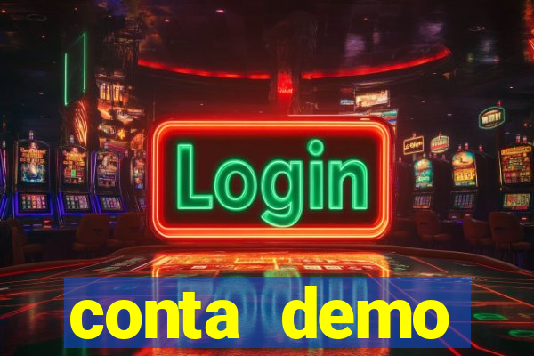 conta demo plataforma slots