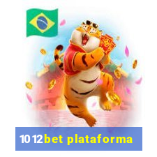 1012bet plataforma