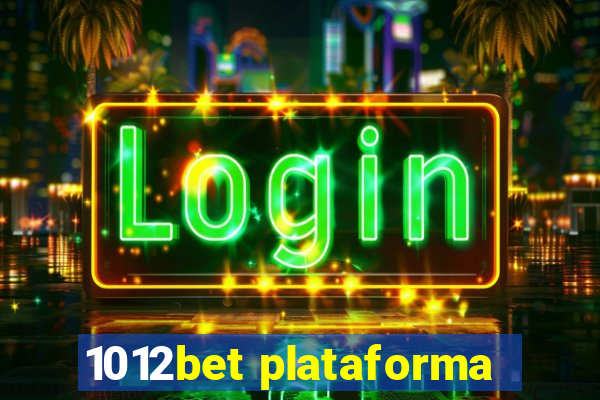 1012bet plataforma