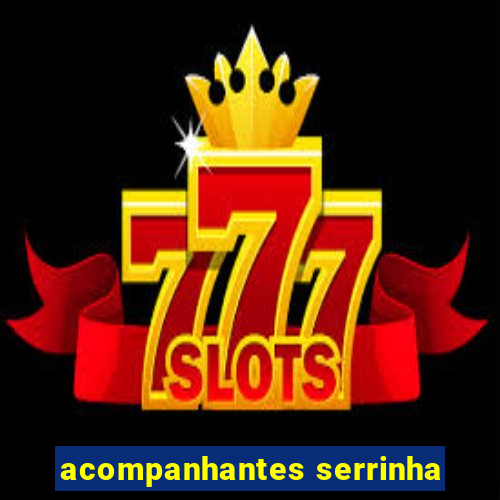acompanhantes serrinha