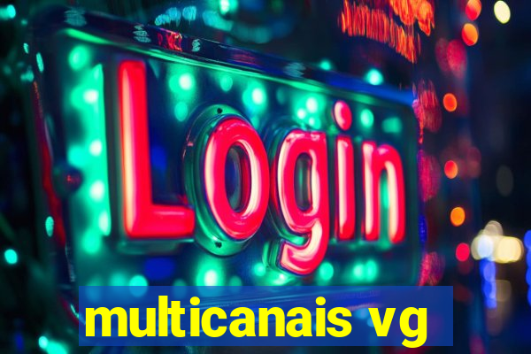 multicanais vg