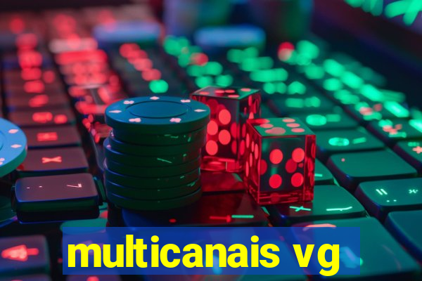 multicanais vg