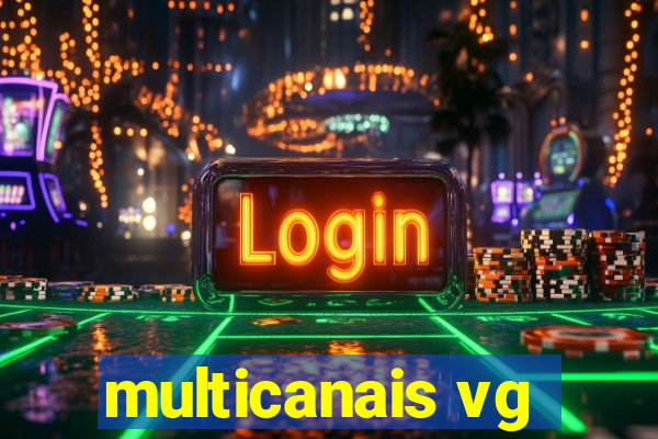 multicanais vg